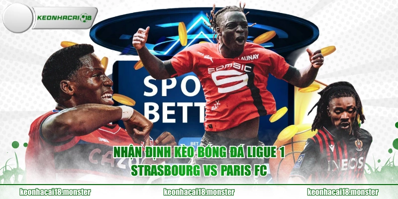 Nhận định kèo bóng đá Ligue 1 Strasbourg vs Paris FC